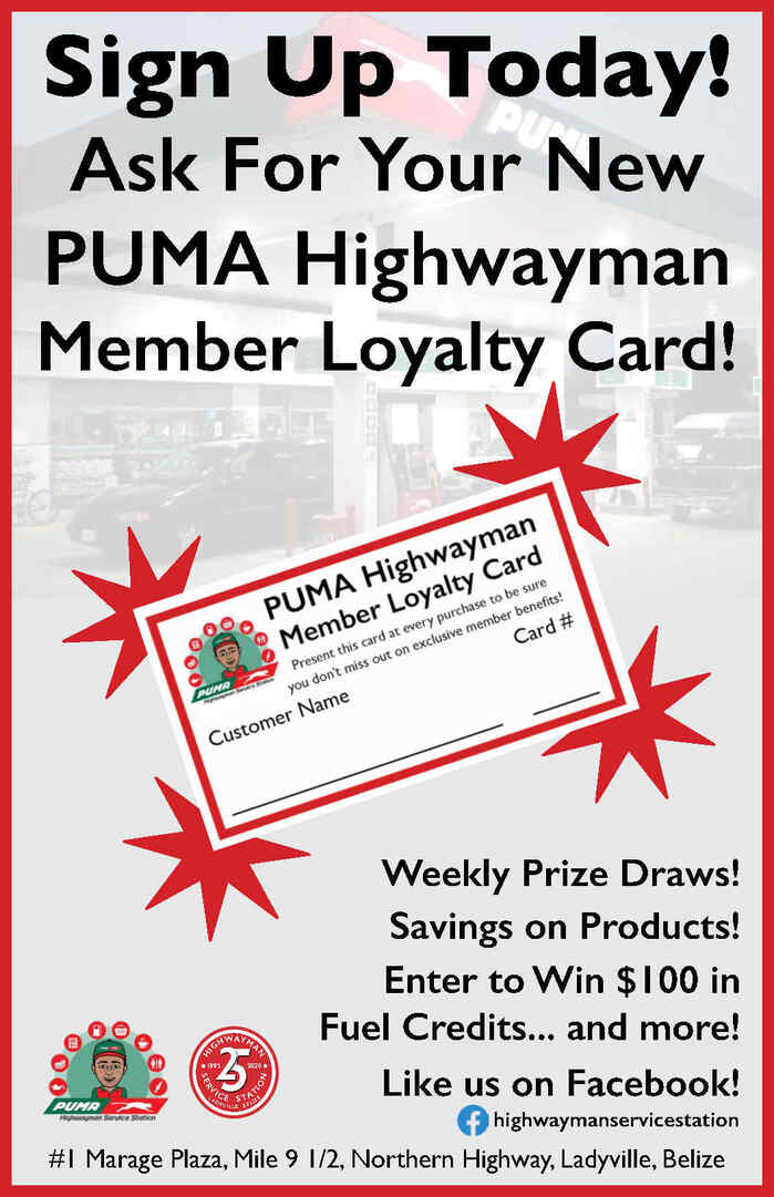 Customer Loyalty Programme, weekly prize draws, enter to win, fuel credits and more,  PUMA Highwayman Service Station Ladyville BelizePicture